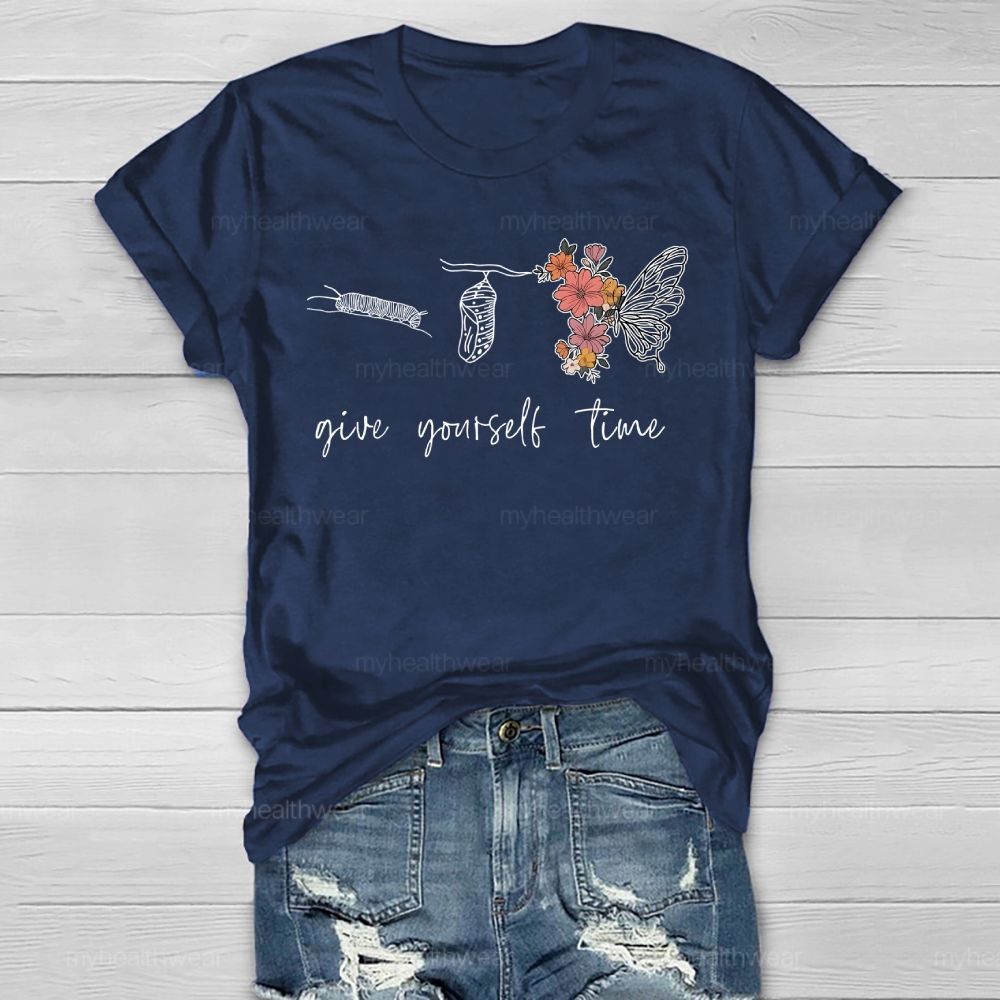 Give Youself Time Butterfly  Healthwear T-shirt