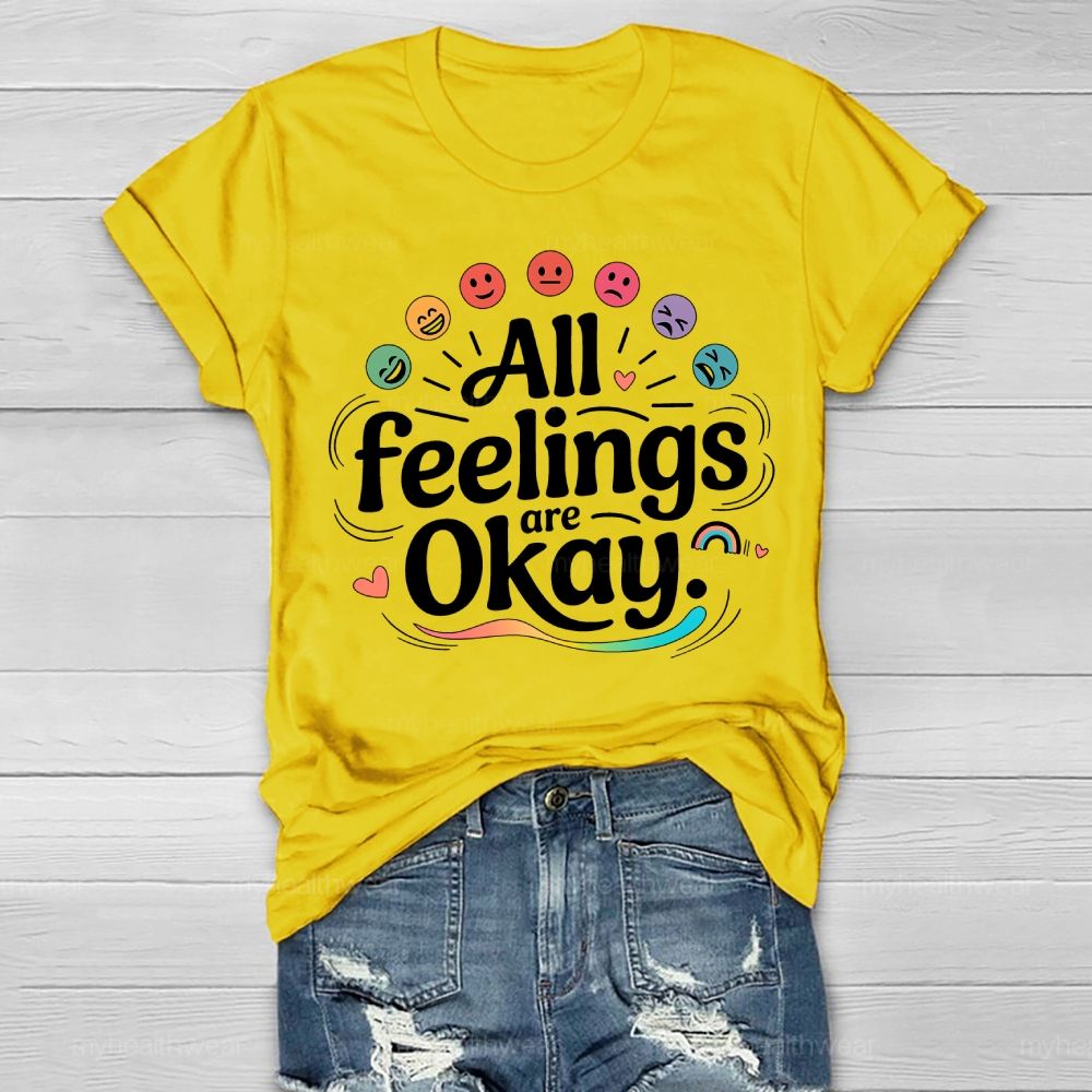 All Feelings Are Okay Healthwear T-shirt