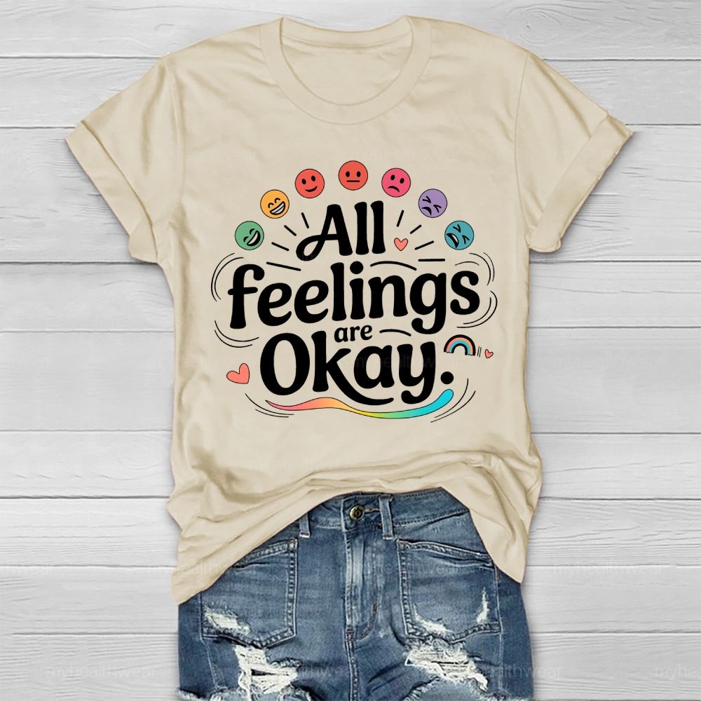 All Feelings Are Okay Healthwear T-shirt