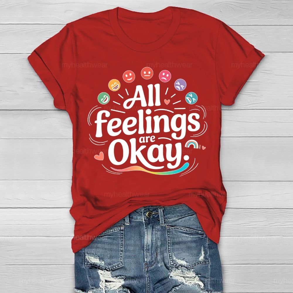 All Feelings Are Okay Healthwear T-shirt