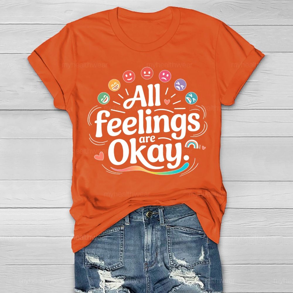 All Feelings Are Okay Healthwear T-shirt