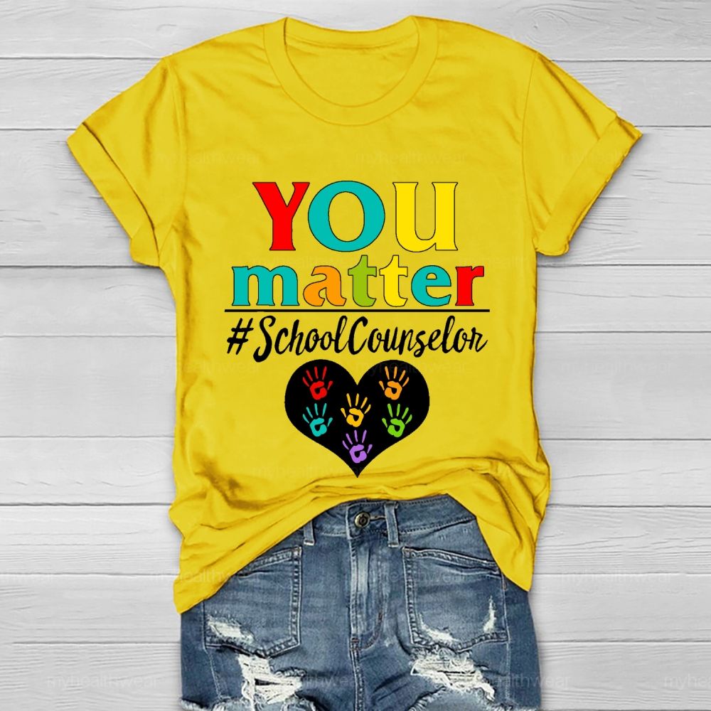 You Matter School Counselor  Healthwear T-shirt