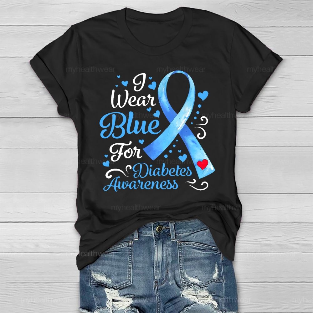 I Wear Blue For Diabetes Awareness Blue Ribbon Healthwear T-shirt