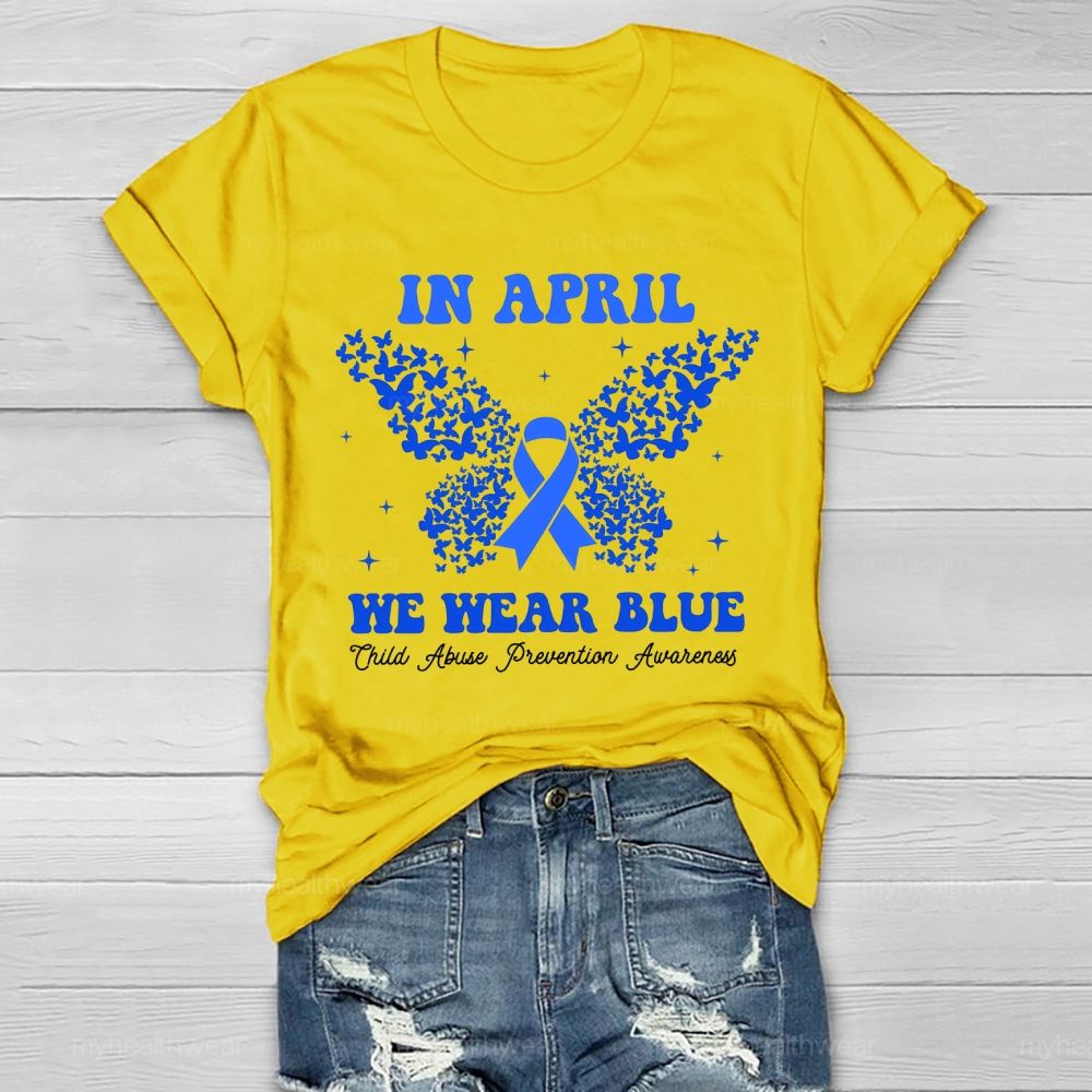 In April We Wear Blue Child Abuse Prevention Awareness  Healthwear T-shirt