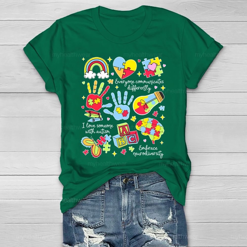 Everyone Communicate Differently Heart Autism Awareness Healthwear T-shirt
