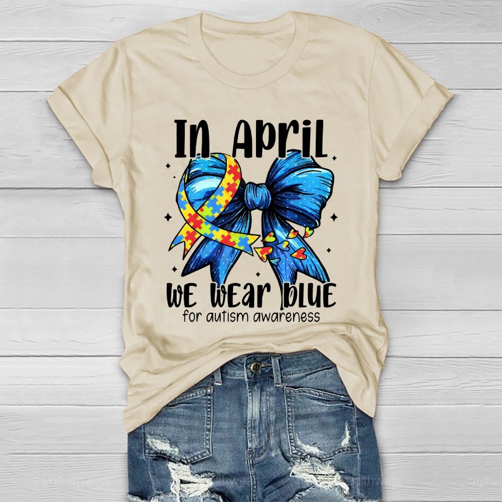 In April We Wear Blue For Autism Awareness Butterfly Puzzle Heart Healthwear T-shirt
