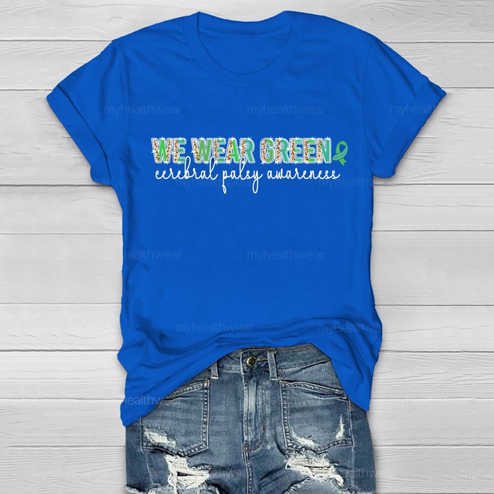 We Wear Green Cerebral Palsy Awareness Green Ribbon Leopard Print Healthwear T-shirt
