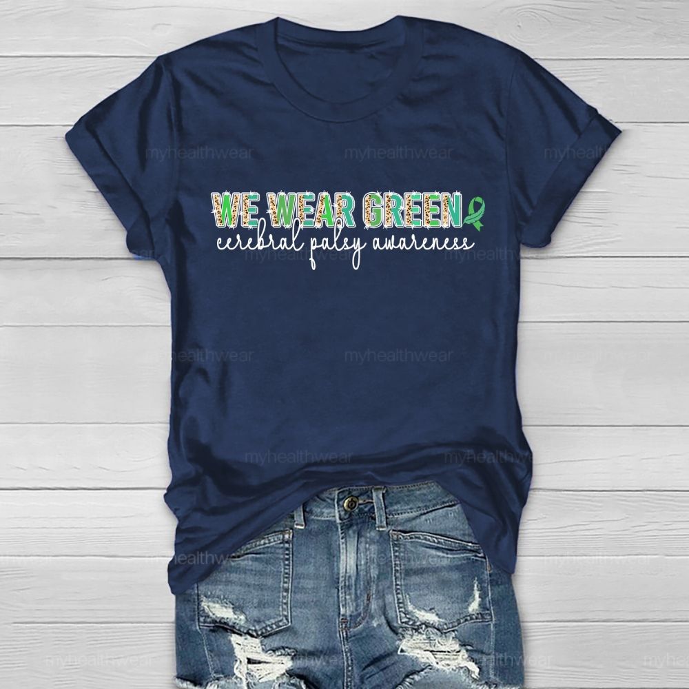 We Wear Green Cerebral Palsy Awareness Green Ribbon Leopard Print Healthwear T-shirt