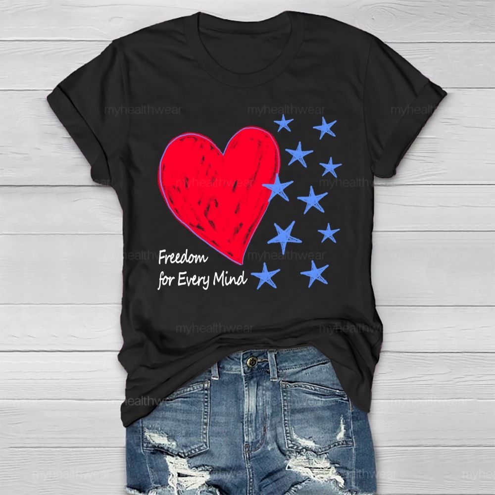 Freedom Is Every Mind Healthwear T-shirt