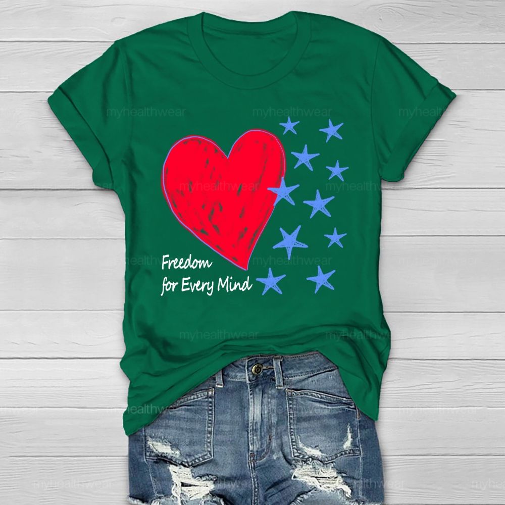 Freedom Is Every Mind Healthwear T-shirt