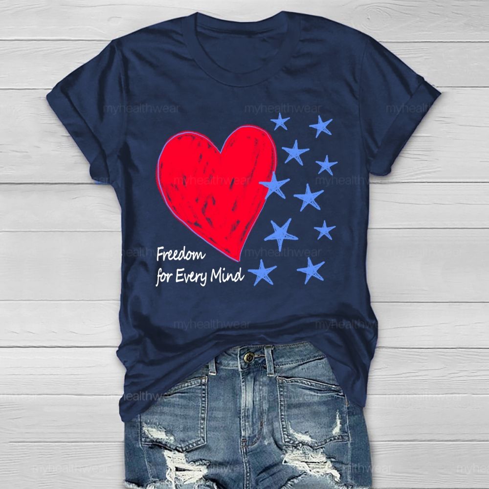 Freedom Is Every Mind Healthwear T-shirt