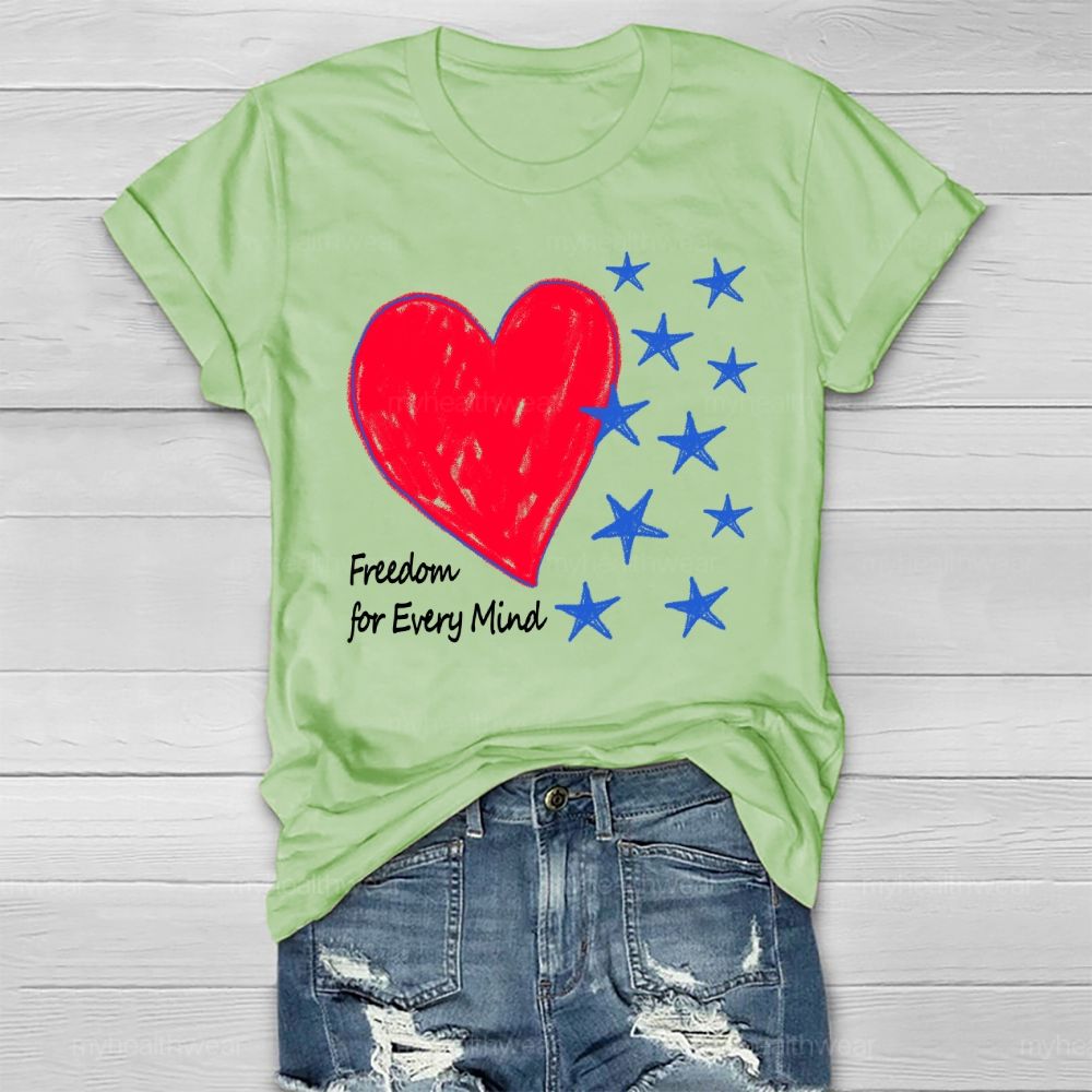 Freedom Is Every Mind Healthwear T-shirt