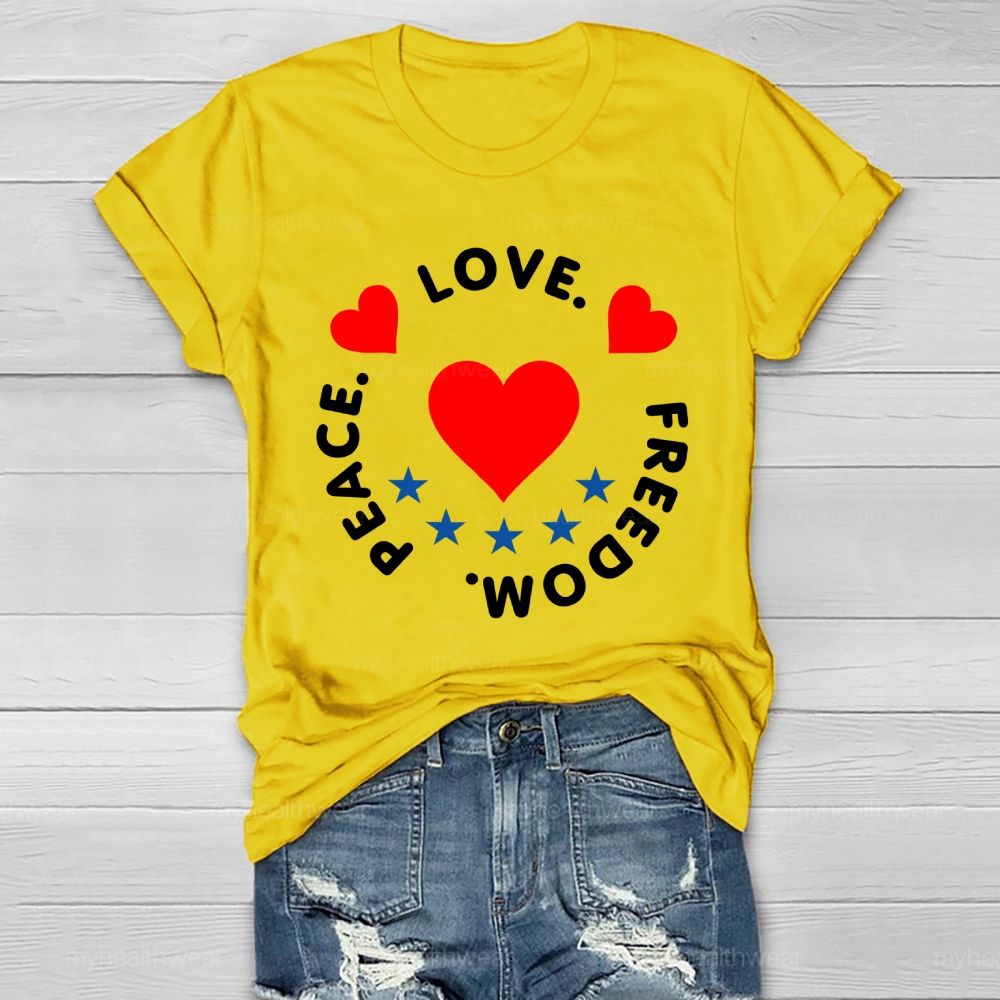Peace Love Freedom  Healthwear T-shirt