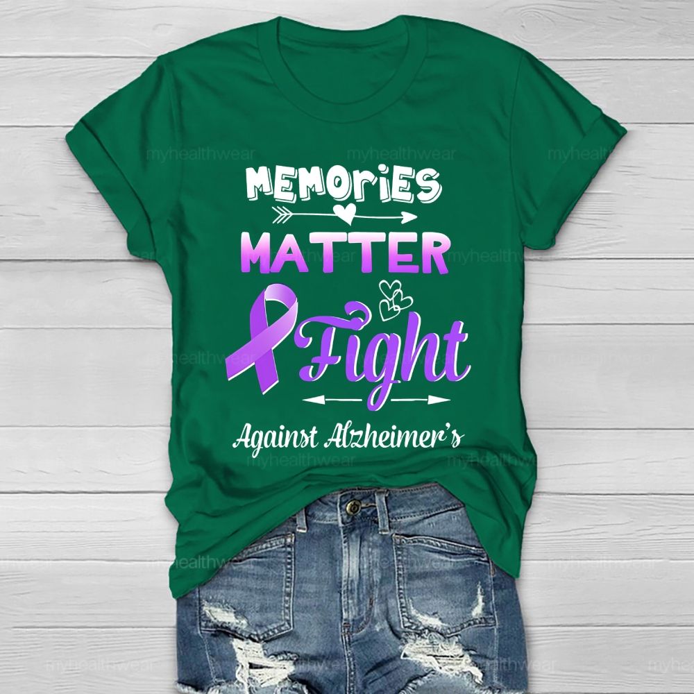 Memories Matter Fight Against Alzheimer's Awareness Healthwear T-shirt