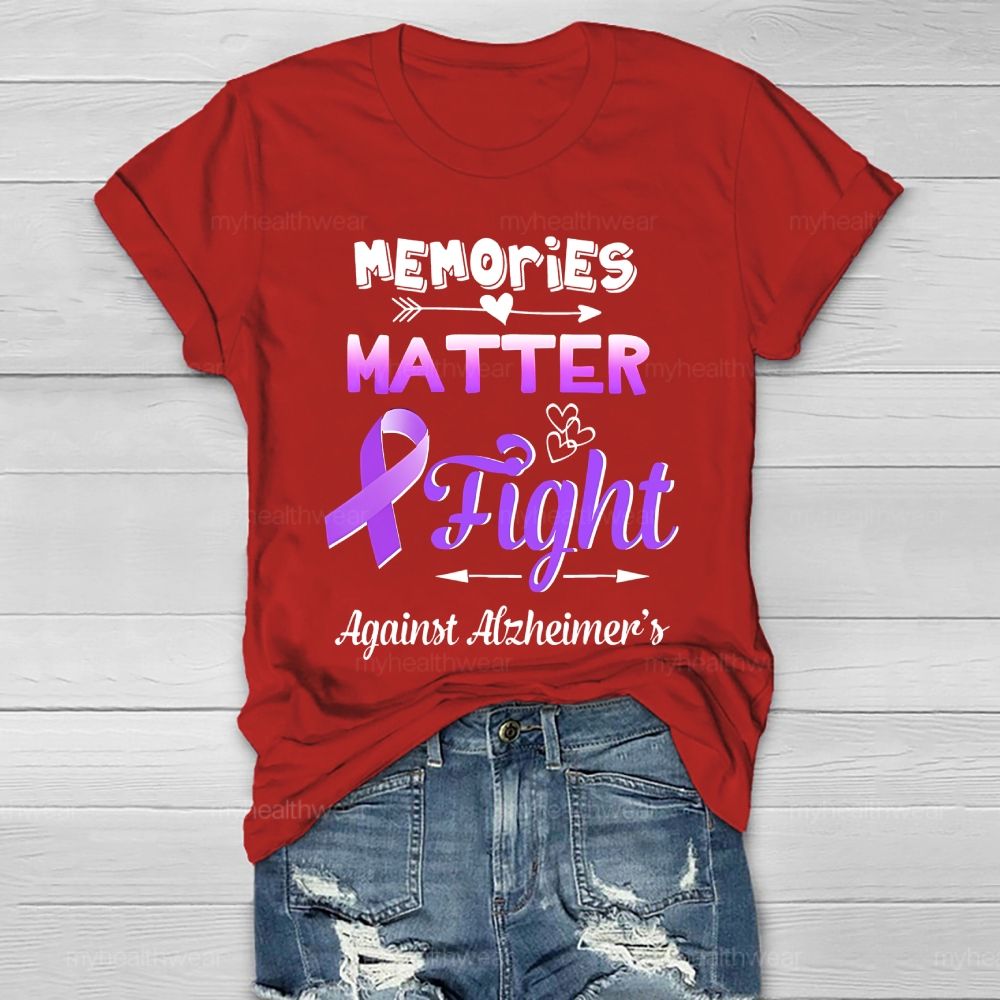 Memories Matter Fight Against Alzheimer's Awareness Healthwear T-shirt