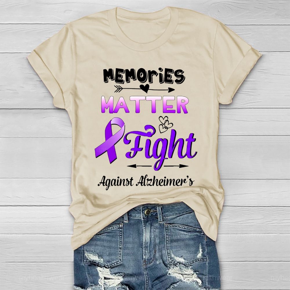 Memories Matter Fight Against Alzheimer's Awareness Healthwear T-shirt