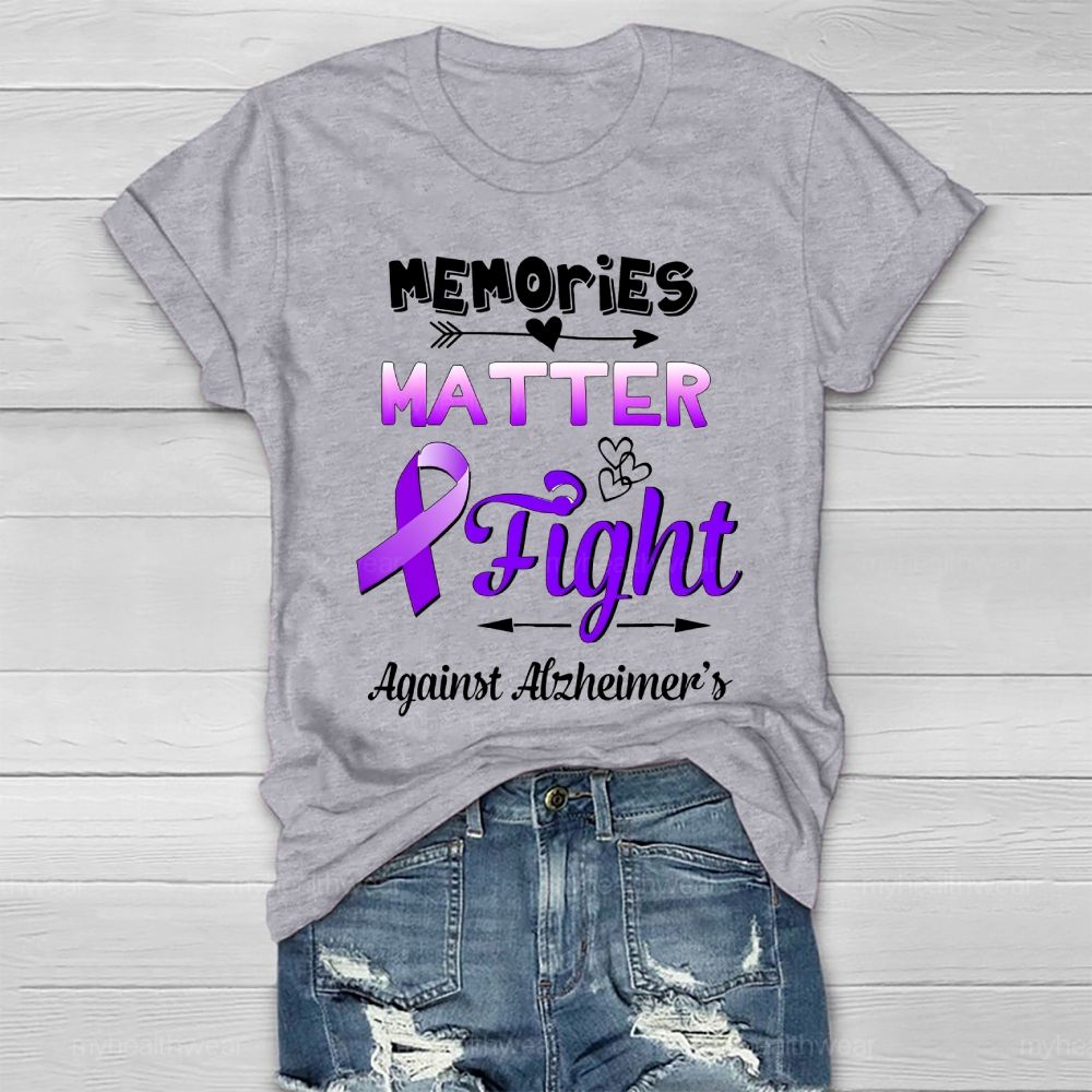 Memories Matter Fight Against Alzheimer's Awareness Healthwear T-shirt