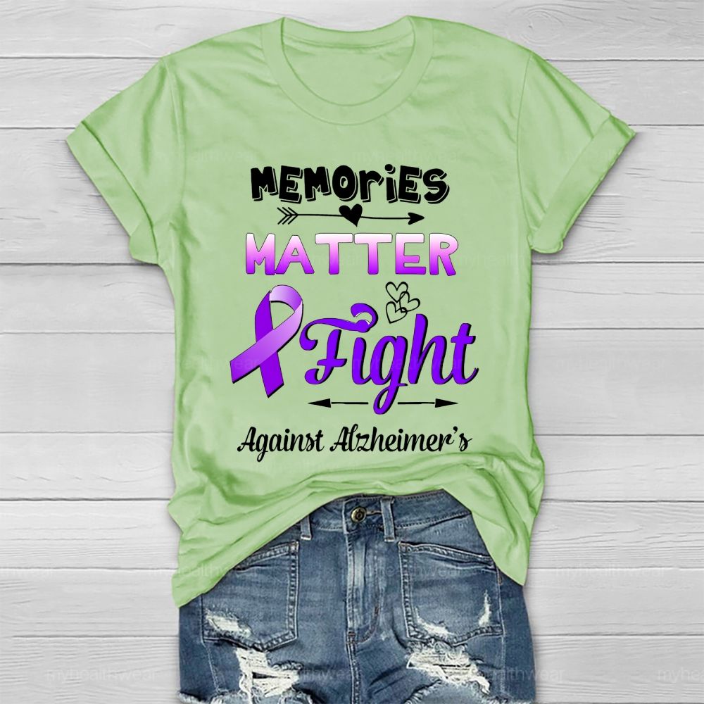 Memories Matter Fight Against Alzheimer's Awareness Healthwear T-shirt