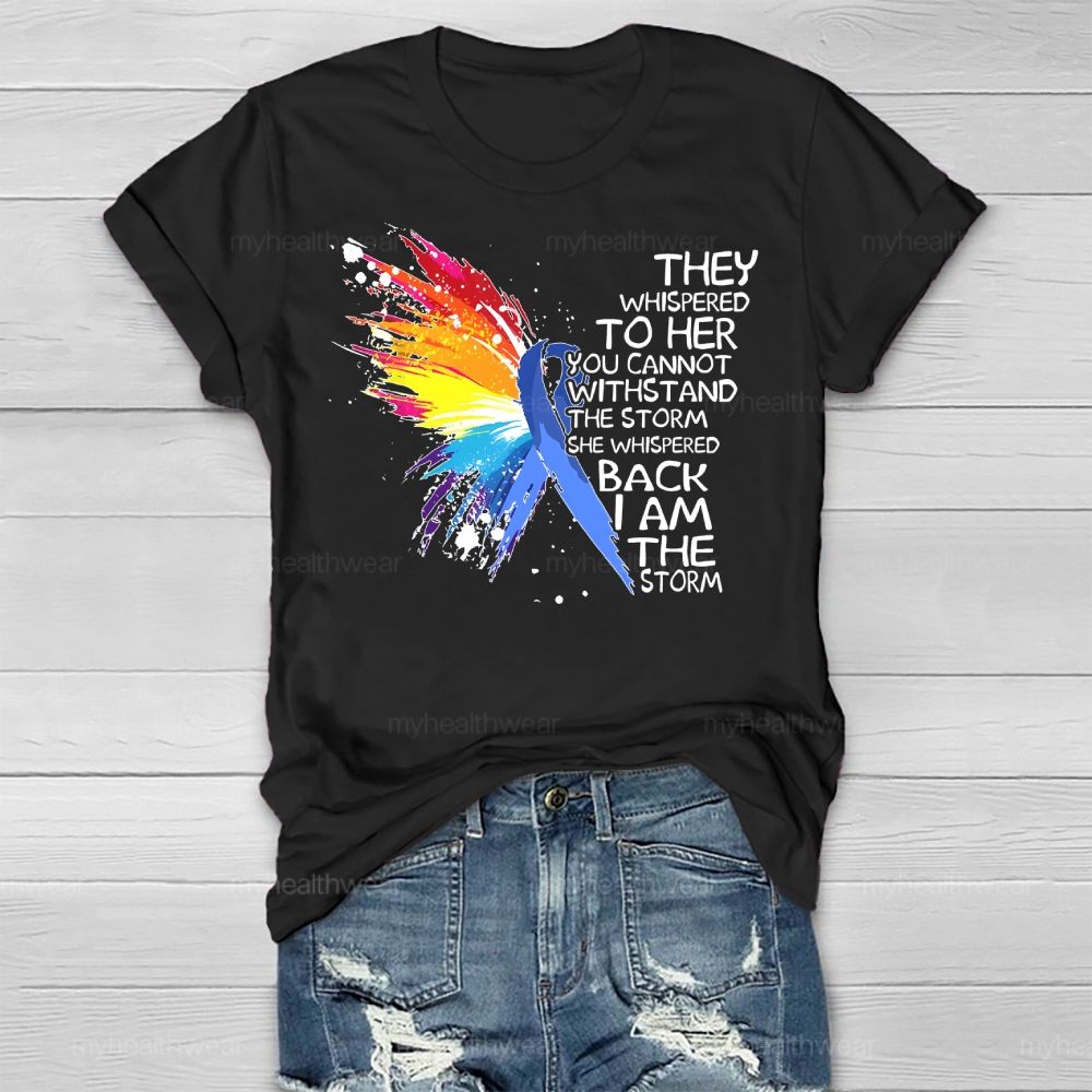They Whispered To Her You Cannot Withstand The Storm  Healthwear T-shirt