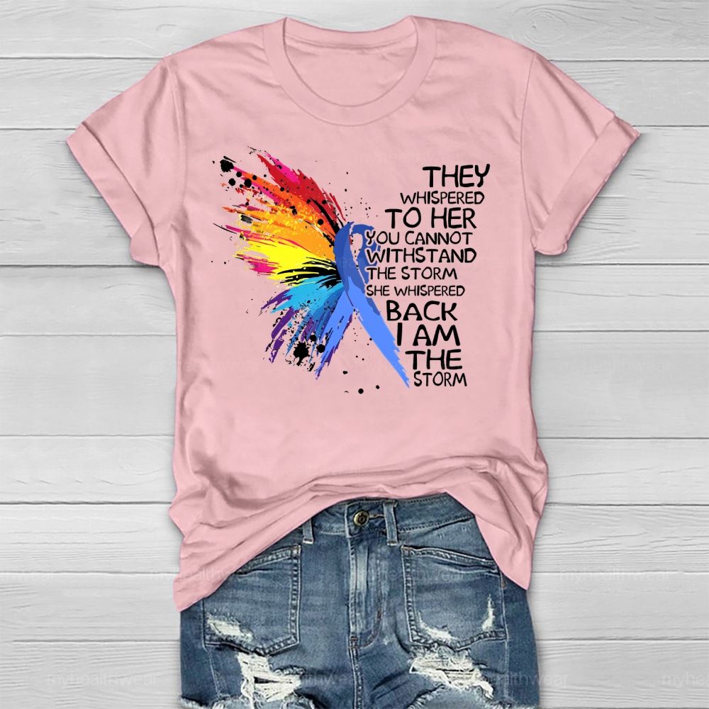 They Whispered To Her You Cannot Withstand The Storm  Healthwear T-shirt