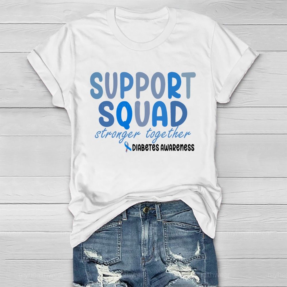 Support Squad Stronger Together Diabetes Awareness Healthwear T-shirt