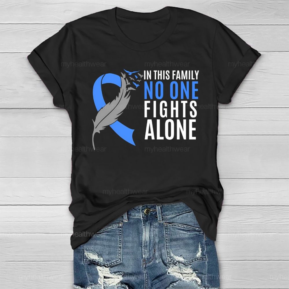 In This Family No One Fights Alone Blue Ribbon Healthwear T-shirt