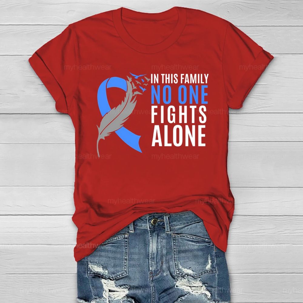 In This Family No One Fights Alone Blue Ribbon Healthwear T-shirt