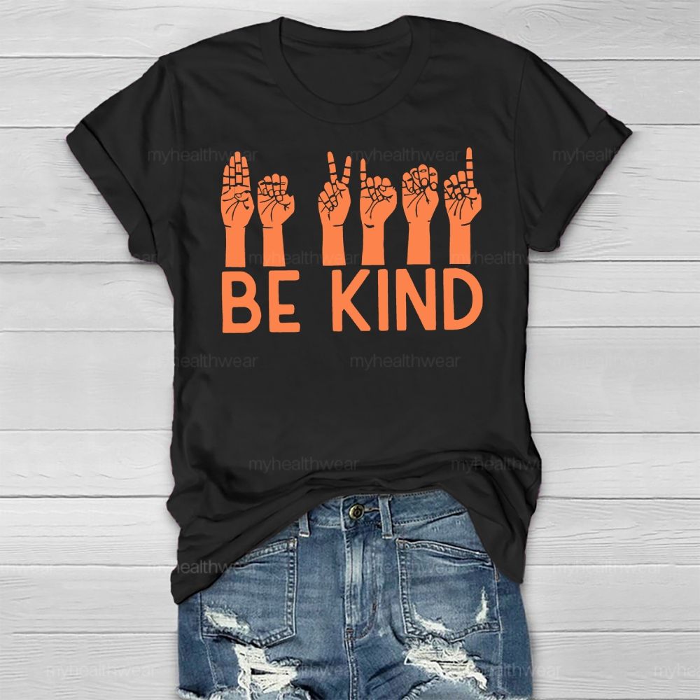 Be Kind Sign Language Healthwear T-shirt