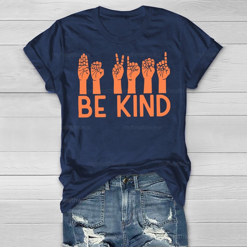 Be Kind Sign Language Healthwear T-shirt