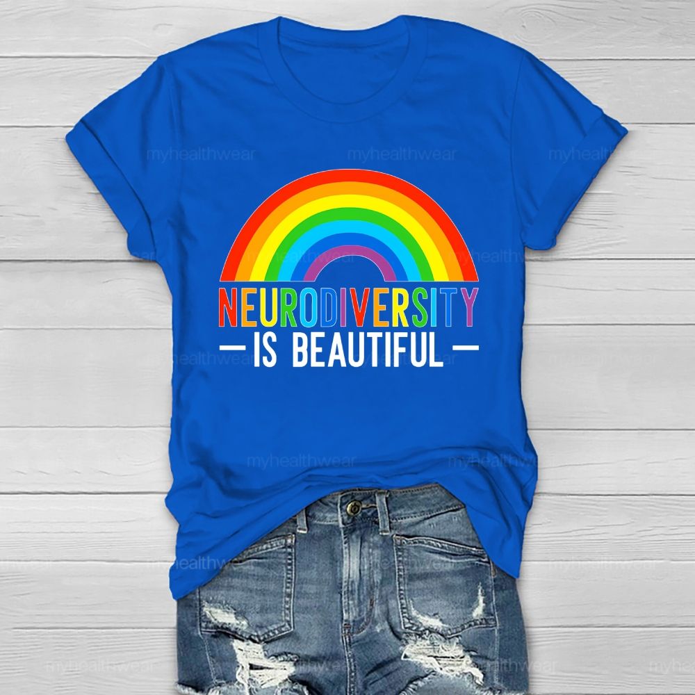 Neurodiversity Is Beautiful Rainbow Healthwear T-shirt