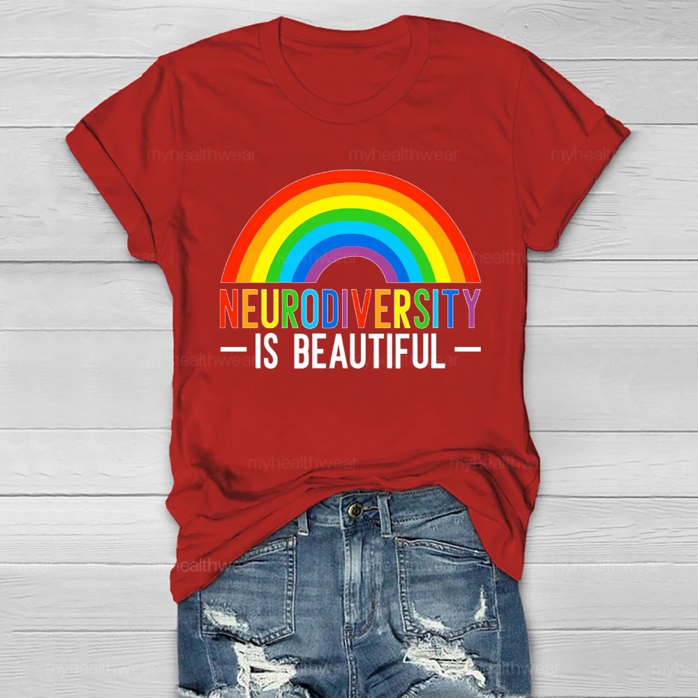Neurodiversity Is Beautiful Rainbow Healthwear T-shirt