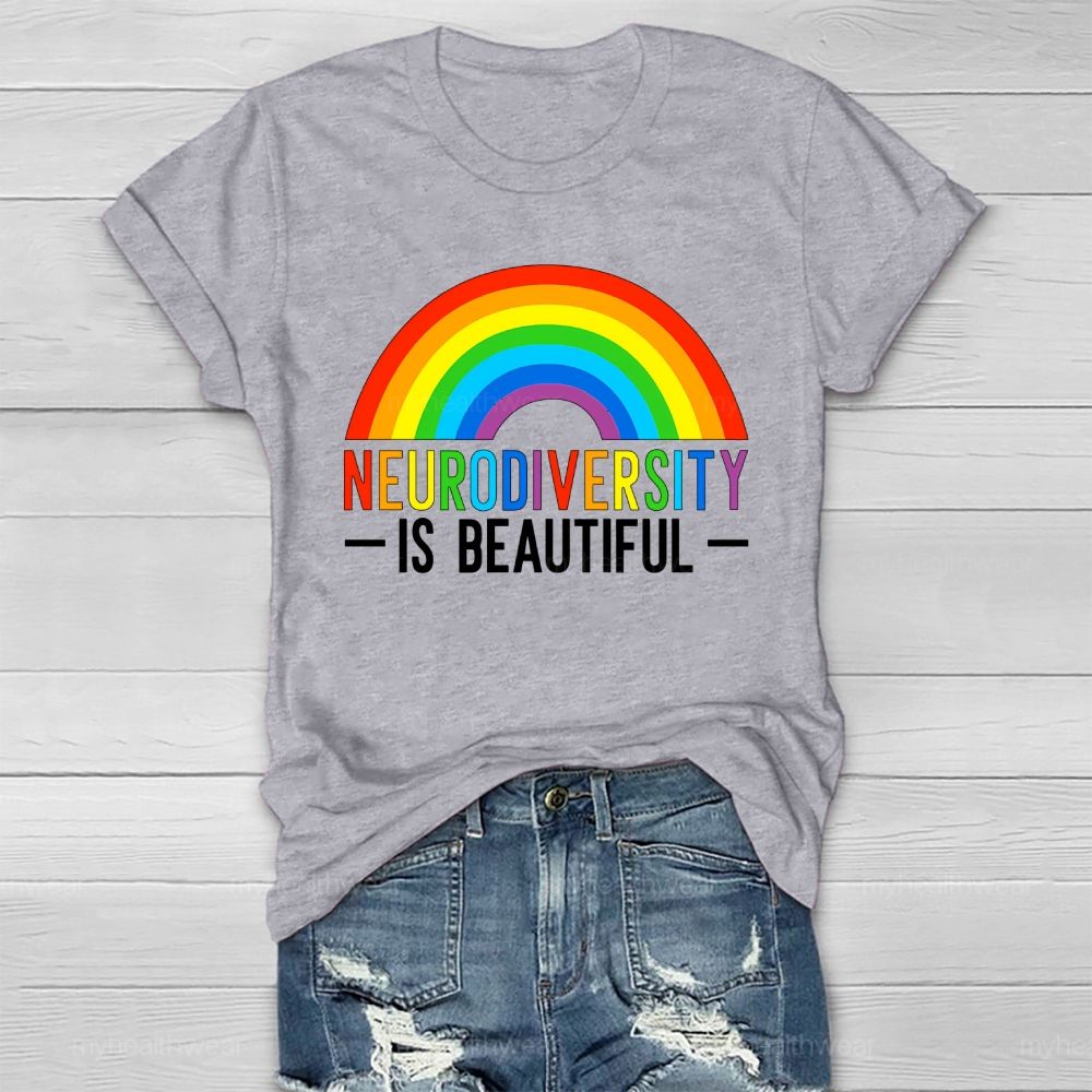 Neurodiversity Is Beautiful Rainbow Healthwear T-shirt