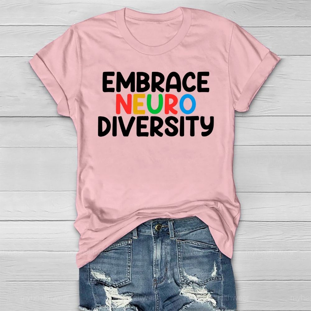 Embrace Neurodiversity Colorful Letters Healthwear T-shirt