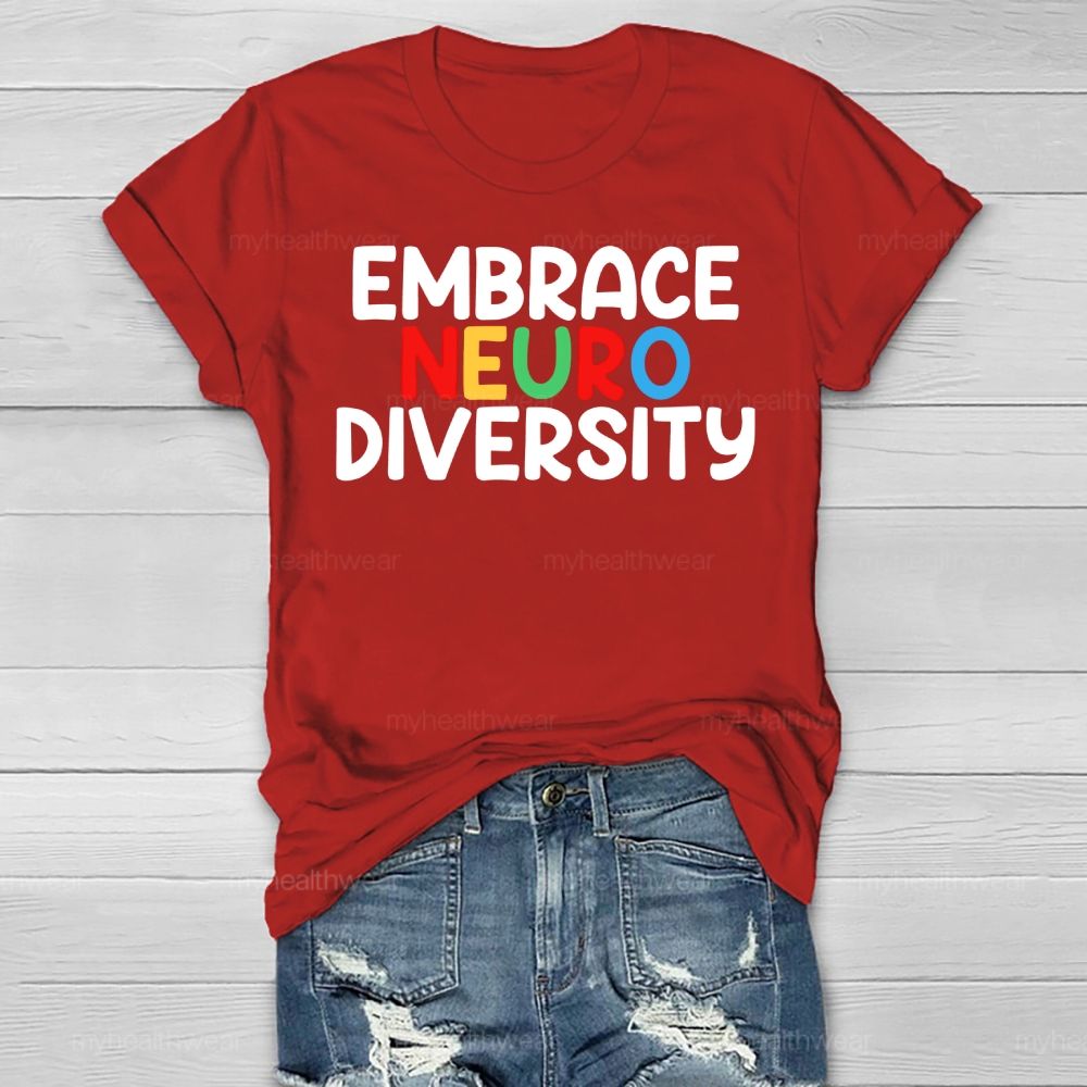 Embrace Neurodiversity Colorful Letters Healthwear T-shirt