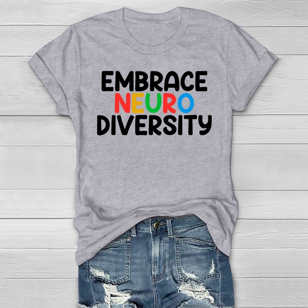 Embrace Neurodiversity Colorful Letters Healthwear T-shirt