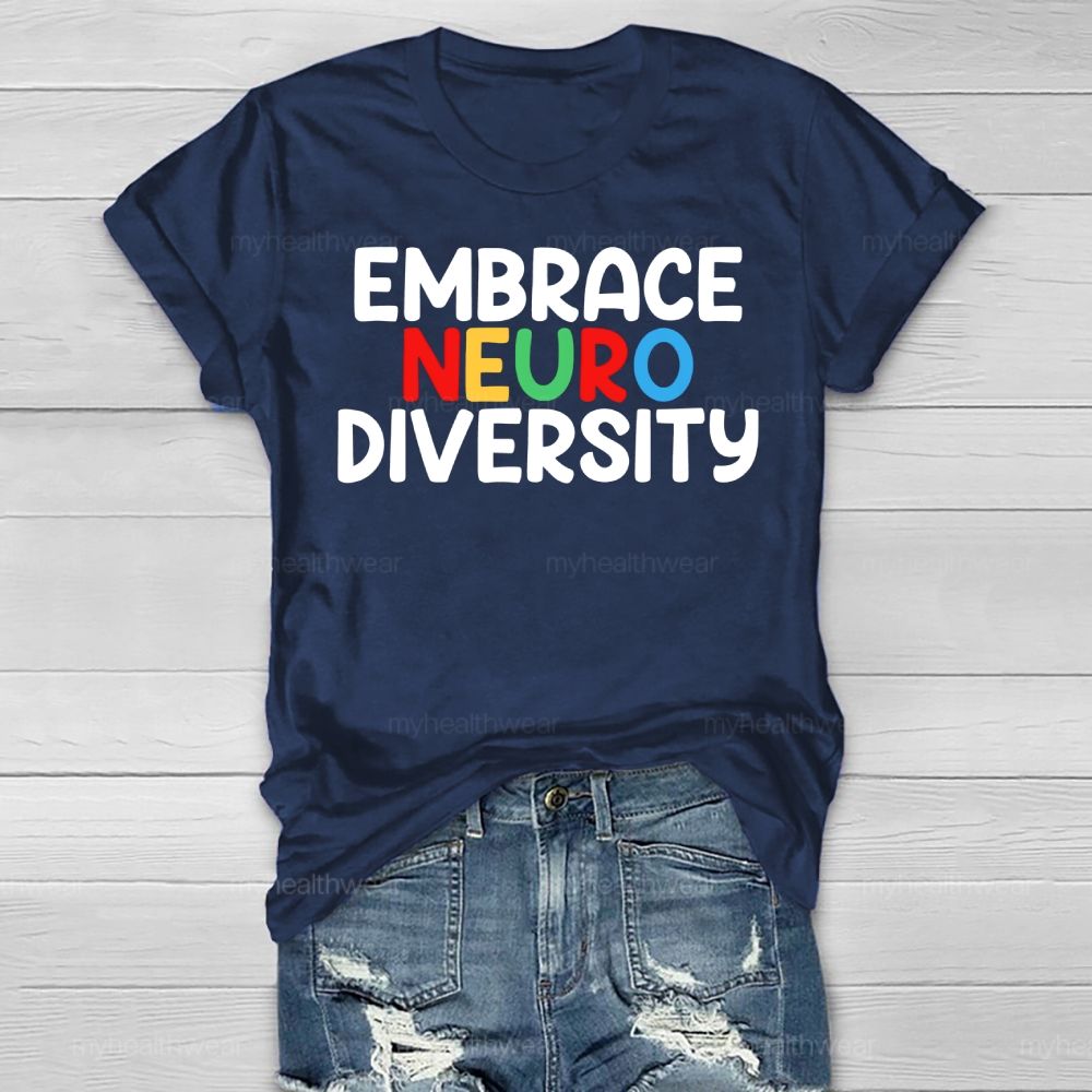 Embrace Neurodiversity Colorful Letters Healthwear T-shirt