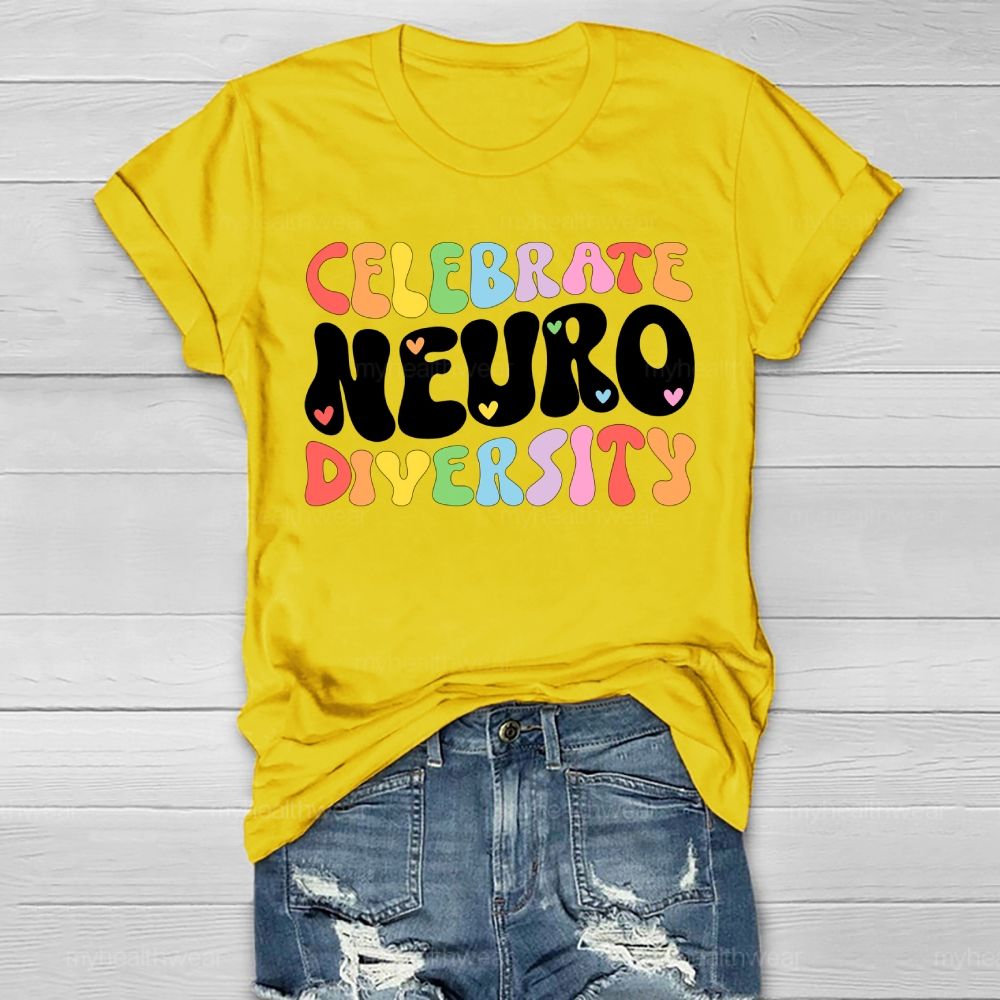 Celebrate Neurodiversity Colorful Letters Healthwear T-shirt