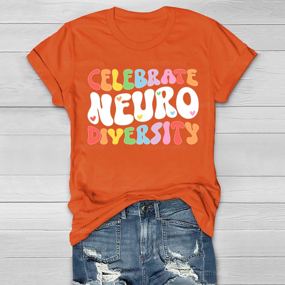 Celebrate Neurodiversity Colorful Letters Healthwear T-shirt