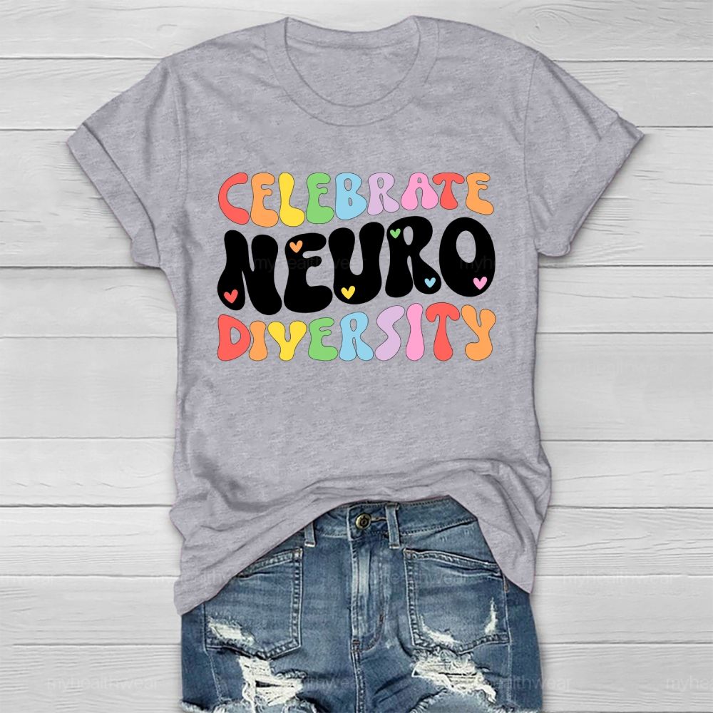 Celebrate Neurodiversity Colorful Letters Healthwear T-shirt