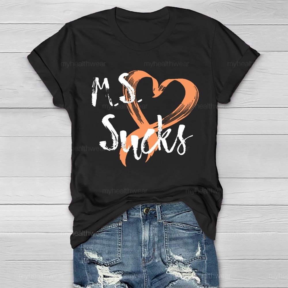 MS Sucks Healthwear T-shirt