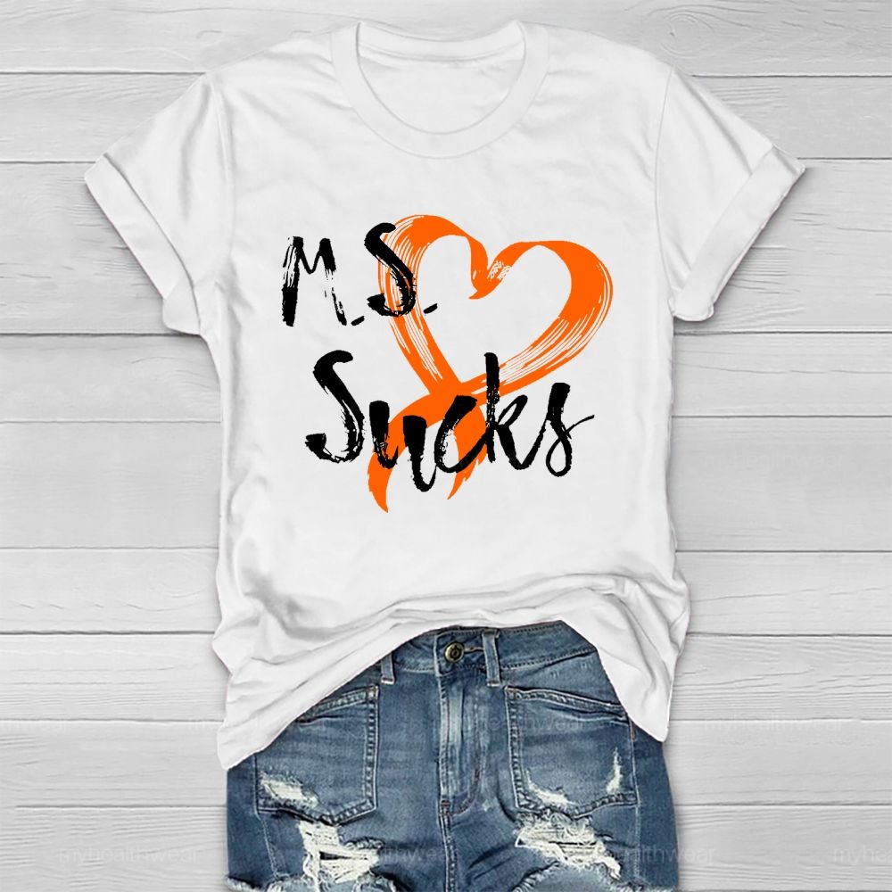 MS Sucks Healthwear T-shirt