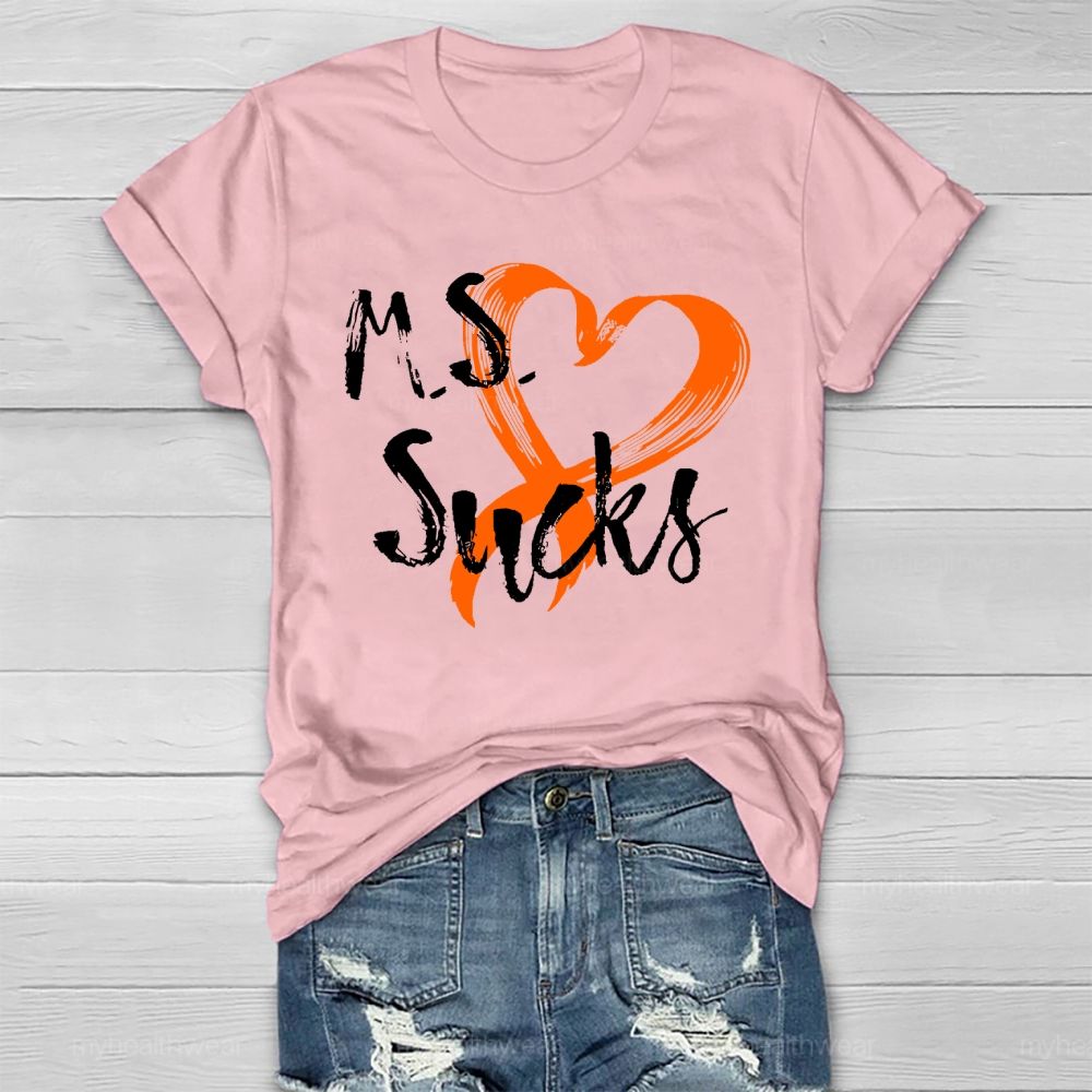 MS Sucks Healthwear T-shirt