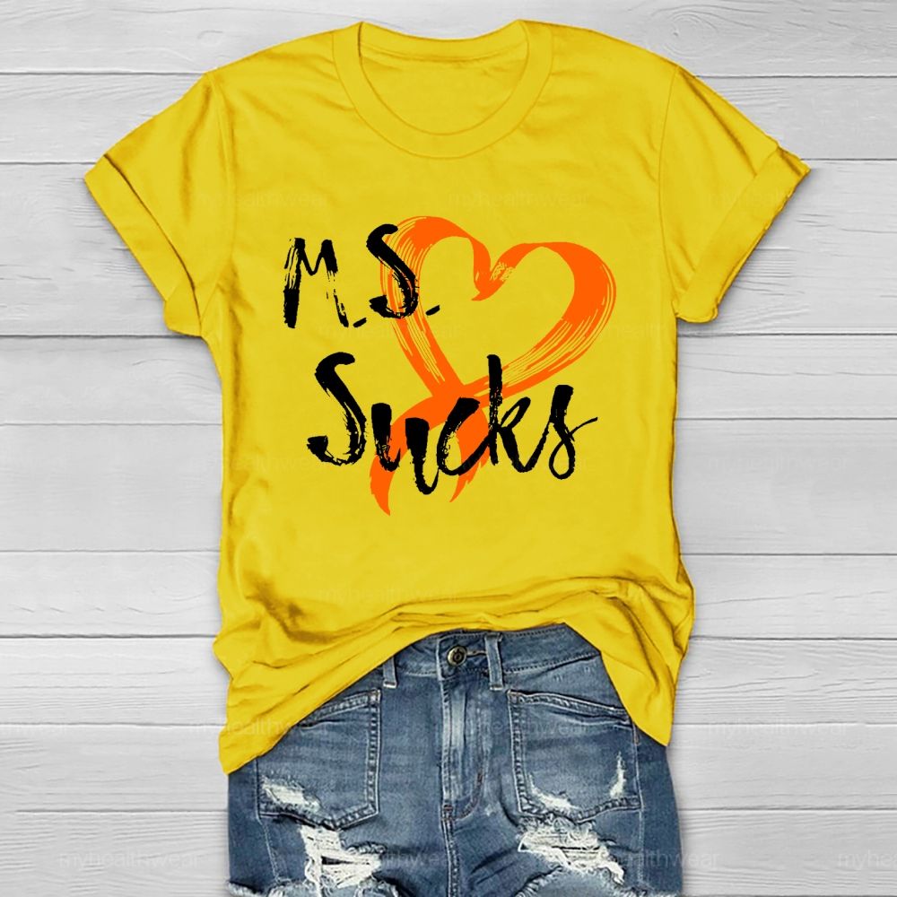 MS Sucks Healthwear T-shirt