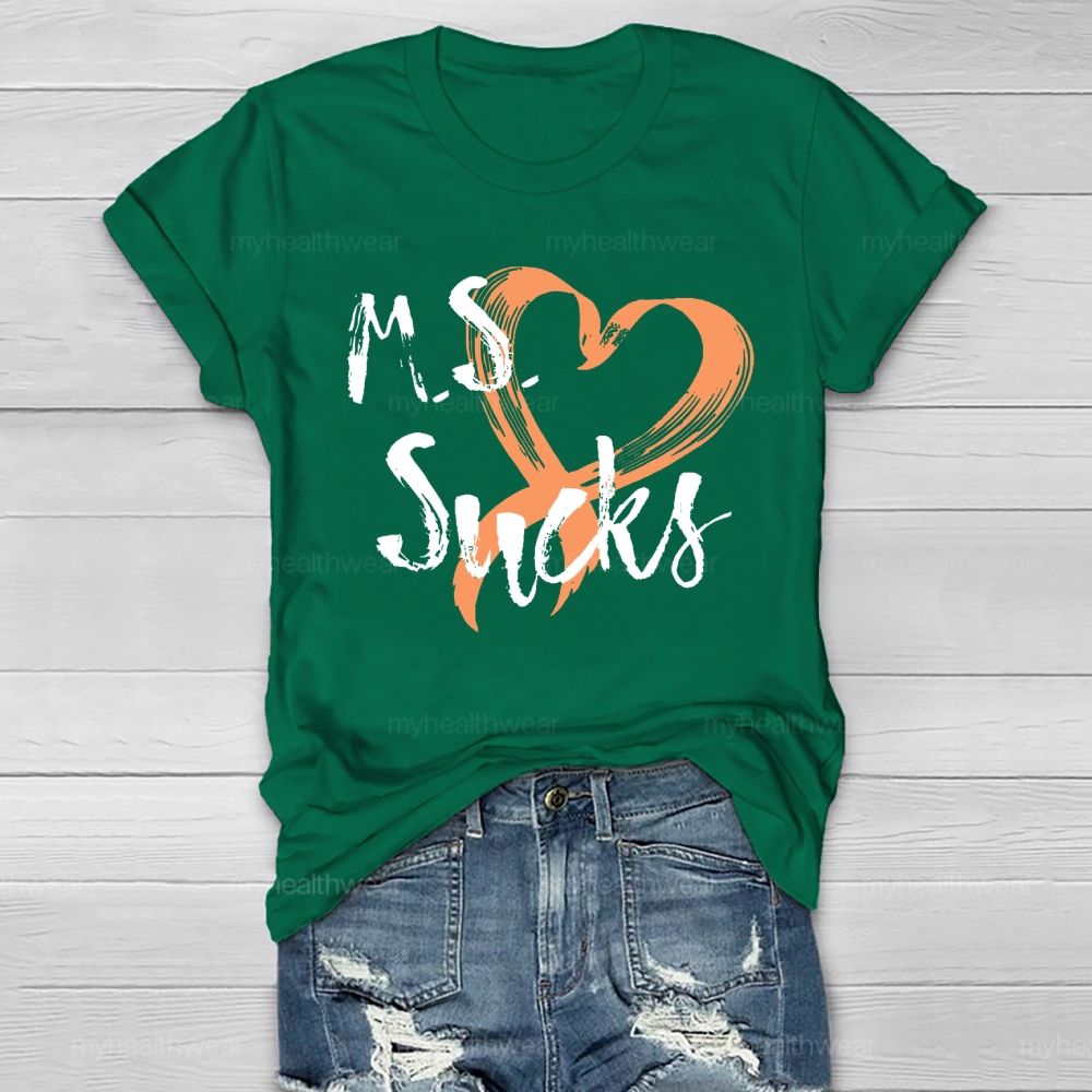 MS Sucks Healthwear T-shirt