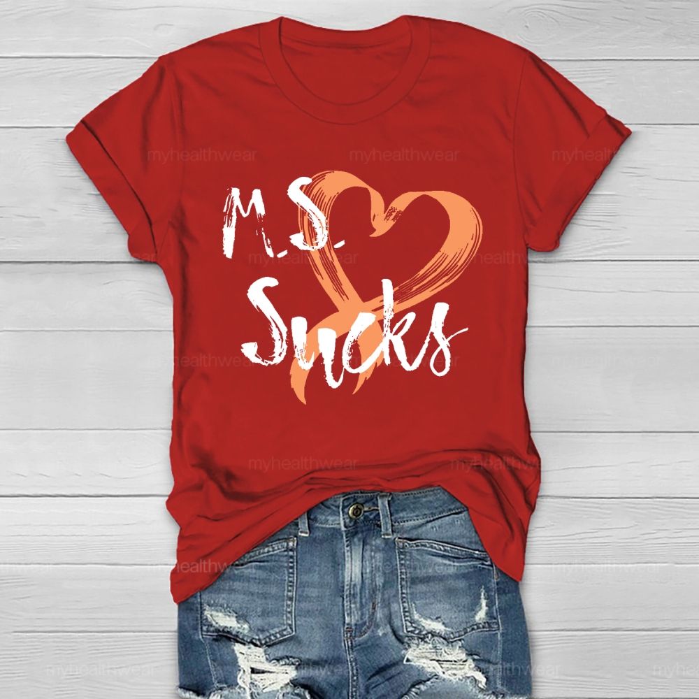 MS Sucks Healthwear T-shirt