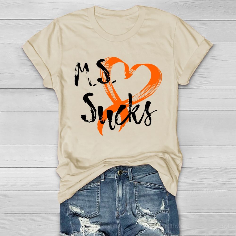MS Sucks Healthwear T-shirt