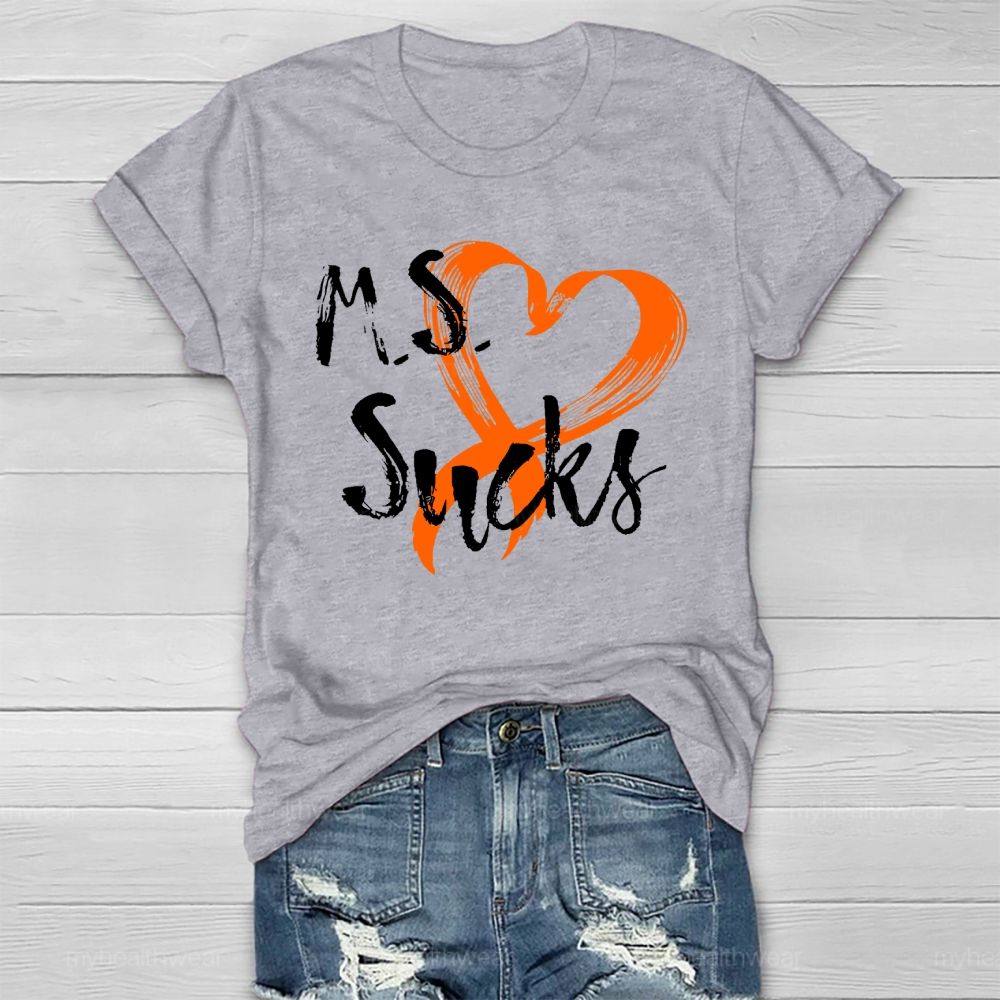 MS Sucks Healthwear T-shirt