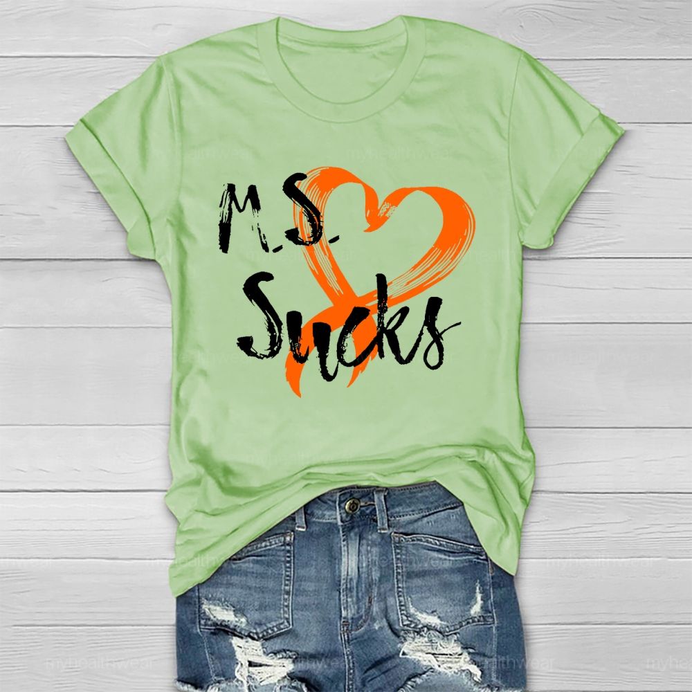 MS Sucks Healthwear T-shirt