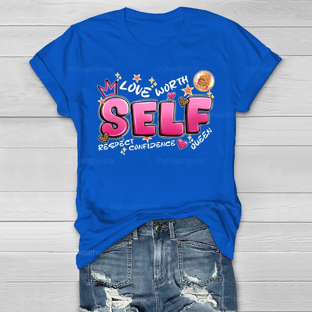 Self Love Respect Worth Healthwear T-shirt