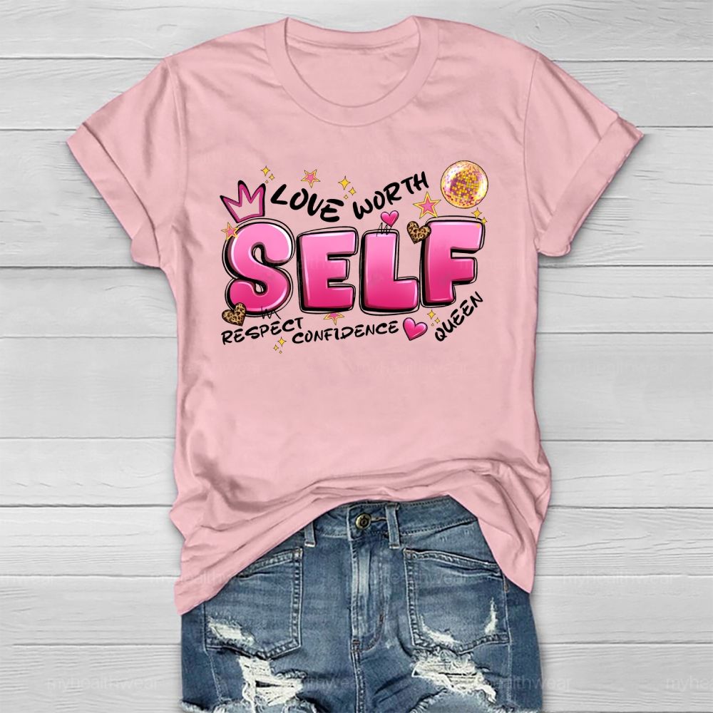 Self Love Respect Worth Healthwear T-shirt